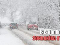 İstanbul için sondakika uyarısı!