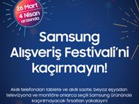 Fırsatlarla dolu Samsung Alışveriş Festivali başladı!