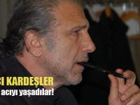 Gazeteci Metin ve Erol Yazıcı'nın acı günü!