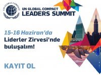 İş Dünyası, Birleşmiş Milletler ve Hükümet Temsilcileri UN Global Compact Liderler Zirvesi'nde Buluşuyor