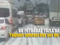 Tuzla'da görenleri hayrete düşüren manzara