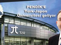 Pendik'e Türk Japon Üniversitesi.. İnşaat başlıyor