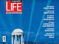 Kadıköy Life Dergisi yayınlandı!