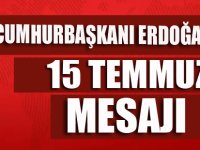 Başkan Erdoğan'dan 15 Temmuz açıklaması!
