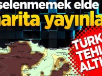 Kabus haritası! Türkiye için büyük tehlike..