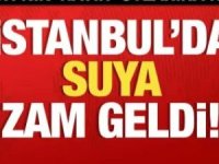 İstanbul'da suya yüzde 36 zam yapıldı!