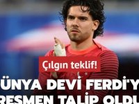 Dünya devi Ferdi için devreye girdi!