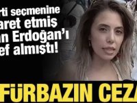 Erdoğan'a ve AK Parti'ye oy verenlere hakaret etmişti!