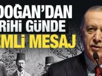 Başkan Erdoğan'dan tarihi günde önemli açıklama!