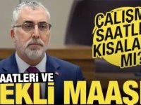 Çalışma saatleri kısalıyor mu?