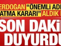 Cumhurbaşkanı Erdoğan, "Önemli adımlar atma kararı aldık."