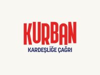 Kurban Kardeşliğe Çağrı