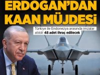 Erdoğan'dan KAAN müjdesi!