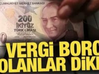 Vergi borcu olanlar dikkat! Yeni uygulama başladı!