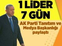 Tayyip Erdoğan 1 Lider, 7 Gün