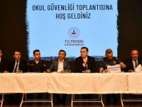 Pendik'te okul güvenliği toplantısı!