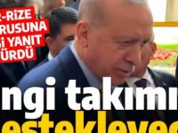 Başkan Erdoğan'dan Fenerbahçe-Rize Maçı sorusuna güldüren yanıt!