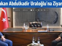 Ahmet Cin’den Bakan Abdulkadir Uraloğlu’na Ziyaret