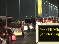 Pendik'li Minibüsçülerden Şehitler Köprüsü'nde Darbe Girişimi Protestosu