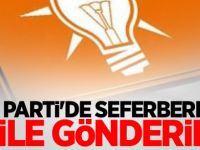 AK Parti'de seferberlik! 81 ile gönderildi