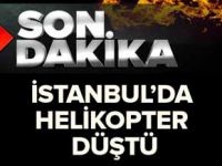 İstanbul'da helikopter düştü!