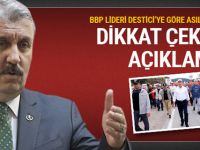 BBP'den Kılıçdaroğlu'nun yürüyüşüyle ilgili dikkat çeken açıklama