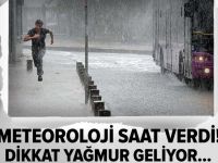Meteoroloji İstanbul için saat verdi! Dikkat yağmur geliyor....