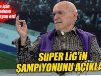 Hıncal Uluç: Şampiyonu açıkladı!