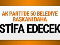 AK Parti'li 50 belediye başkanı daha istifa edecek iddiası!