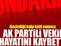 AK Parti milletvekili hayatını kaybetti