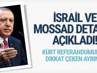 Erdoğan referandumdaki Mossad detayını açıkladı!