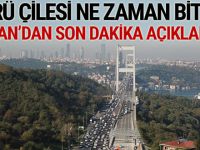 İstanbulluların köprü çilesi ne zaman bitecek? Müjdeyi Bakan verdi