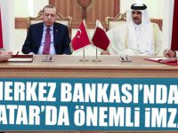 Merkez Bankası Katar'da dev anlaşmayı imzaladı
